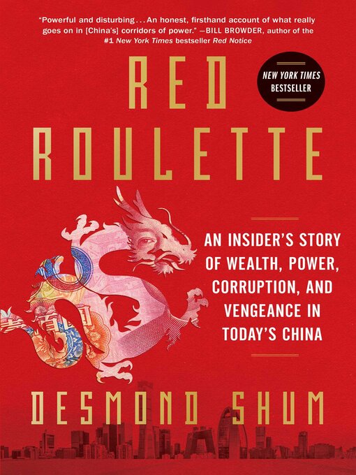 Cover image for Red Roulette: an Insider's Story of Wealth, Power, Corruption, and Vengeance in Today's China